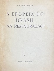 A EPOPEIA DO BRASIL NA RESTAURAÇÃO